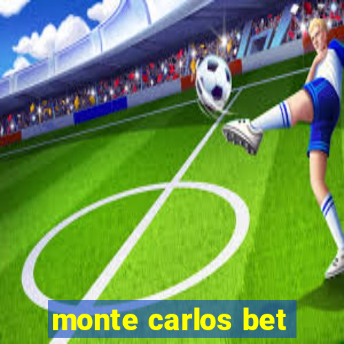 monte carlos bet